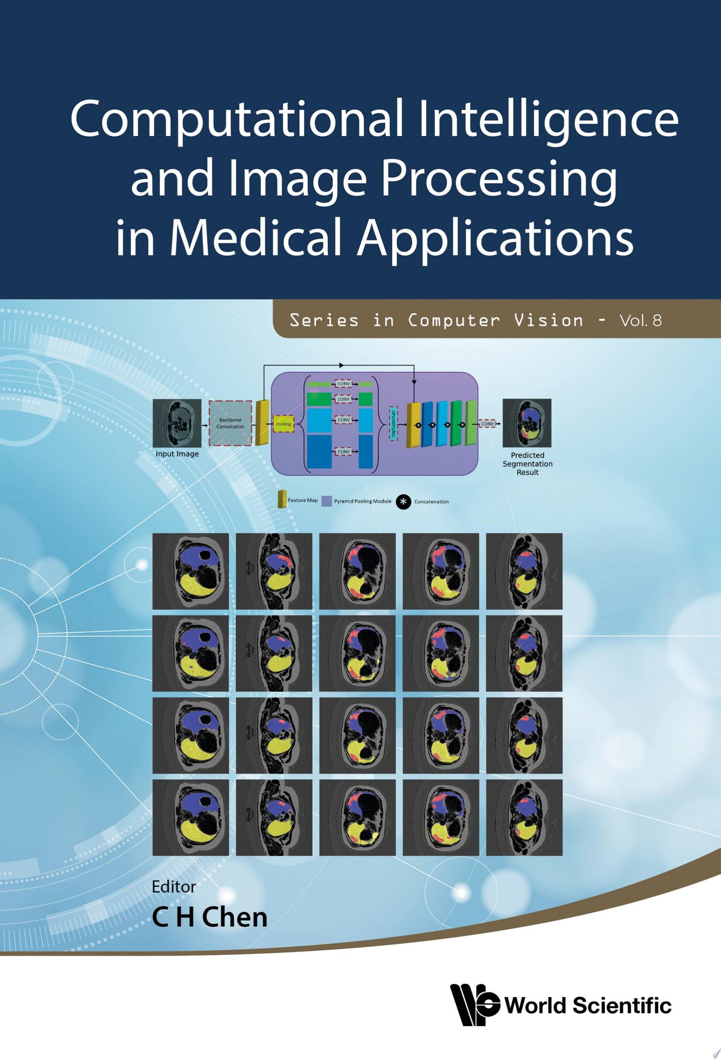 Computational Intelligence and Image Processing in Medical Applications