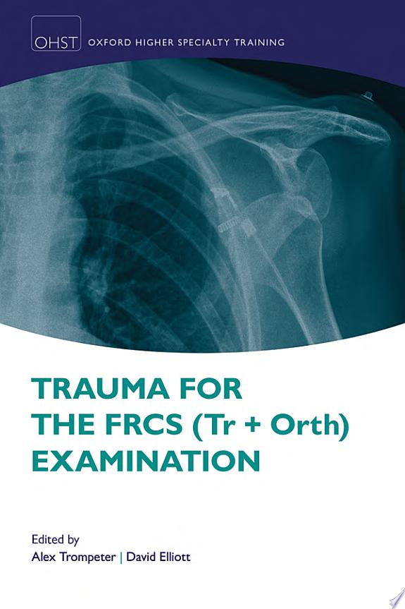 Trauma for the FRCS Examination