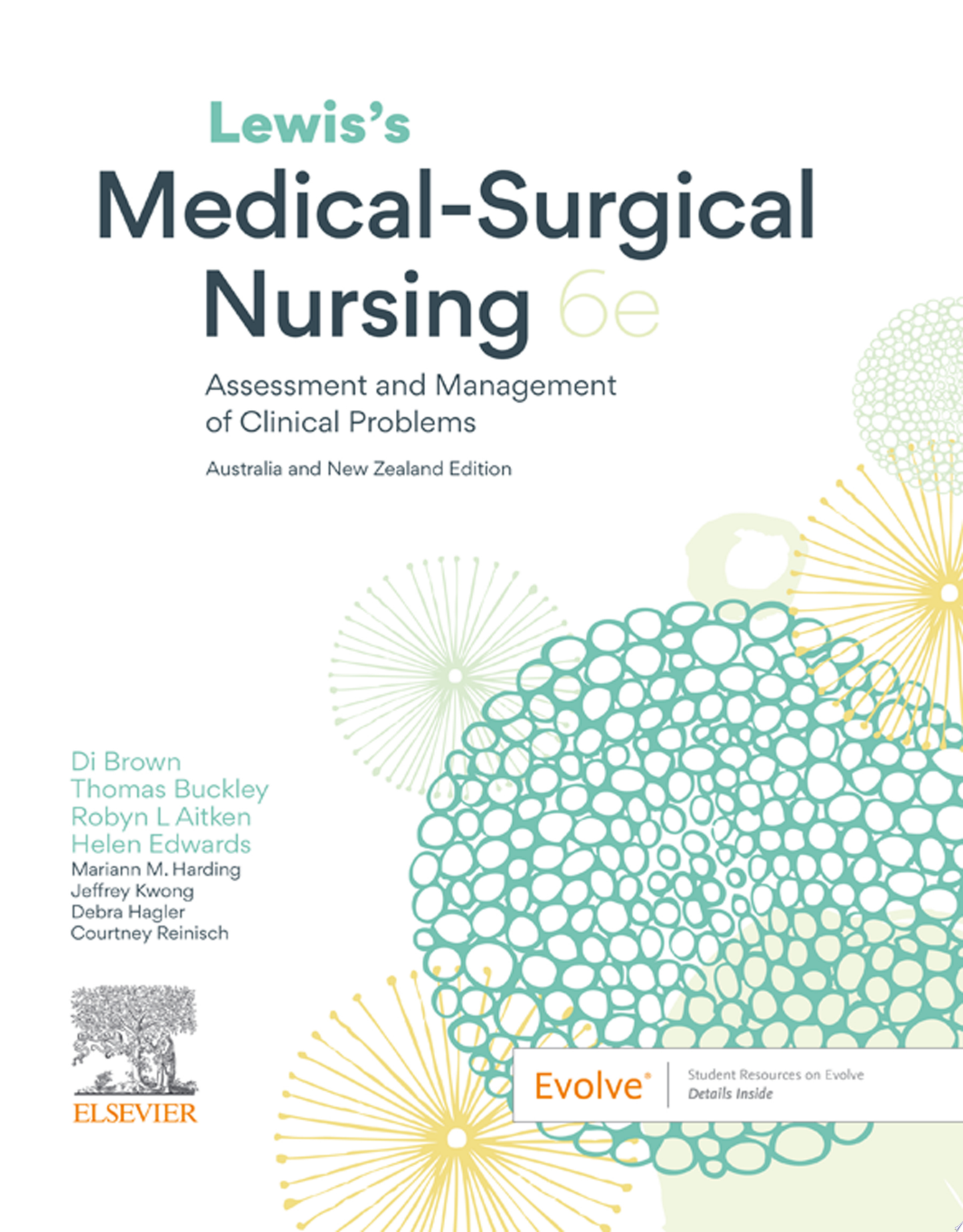 Lewis’s Medical-Surgical Nursing: Assessment and Management of Clinical Problems, 6th Australia and New Zealand Edition