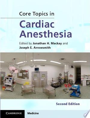 Core Topics in Cardiac Anaesthesia, 3rd Edition