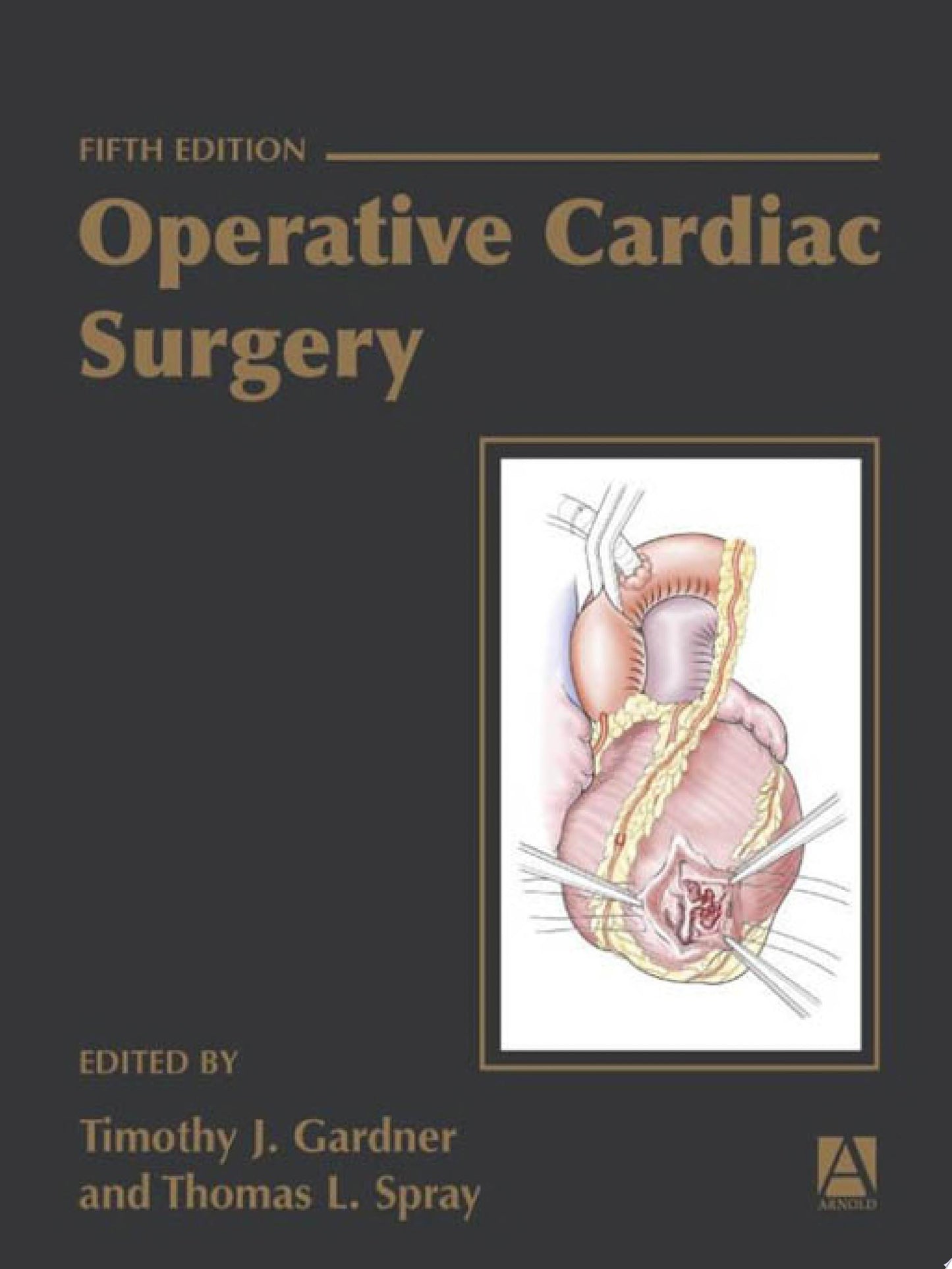 Operative Cardiac Surgery , 6th Edition