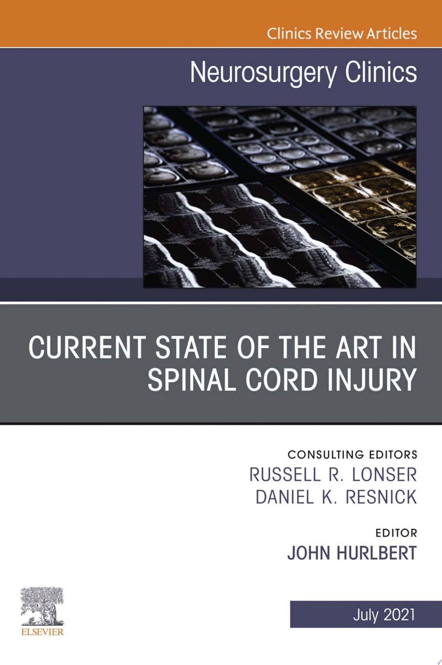 Current State of the Art in Spinal Trauma, An Issue of Neurosurgery Clinics of North America
