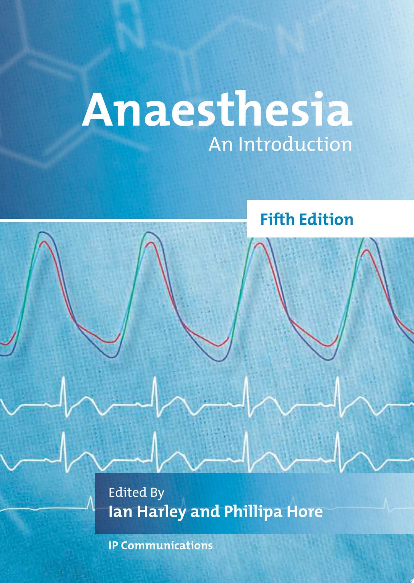 Anaesthesia: An Introduction, 5th Edition