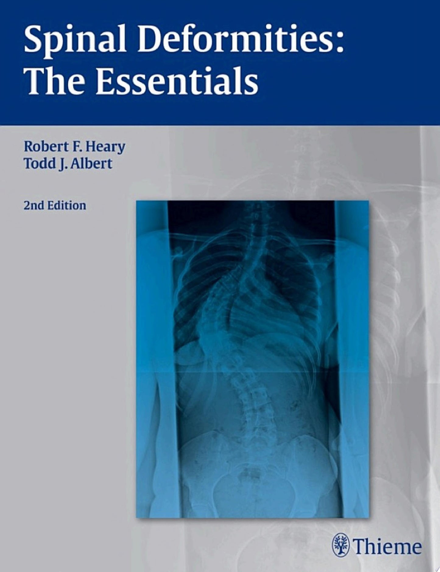 Spinal Deformities: The Essentials, 2nd Edition