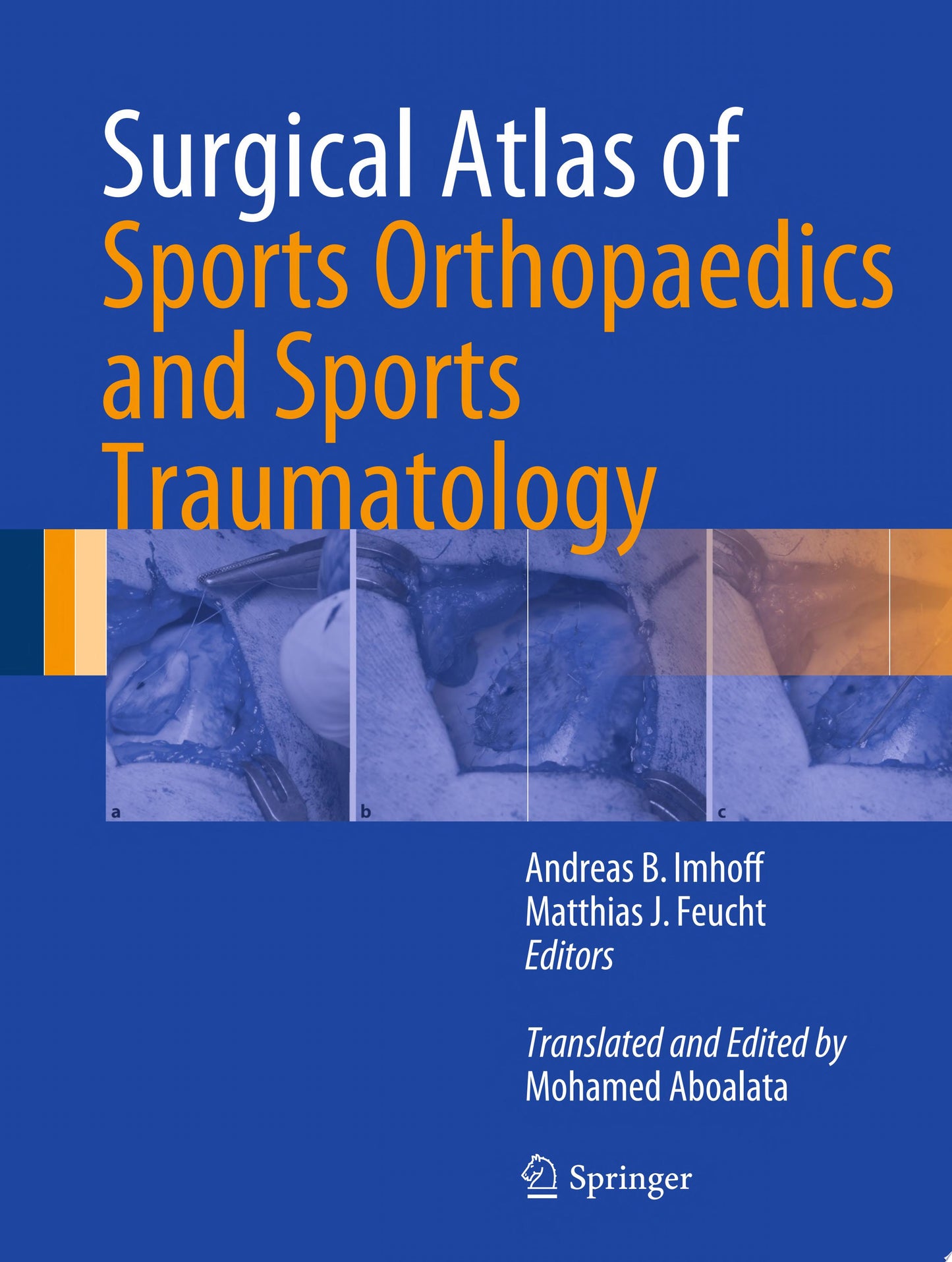 Surgical Atlas of Sports Orthopaedics and Sports Traumatology, 2nd Edition
