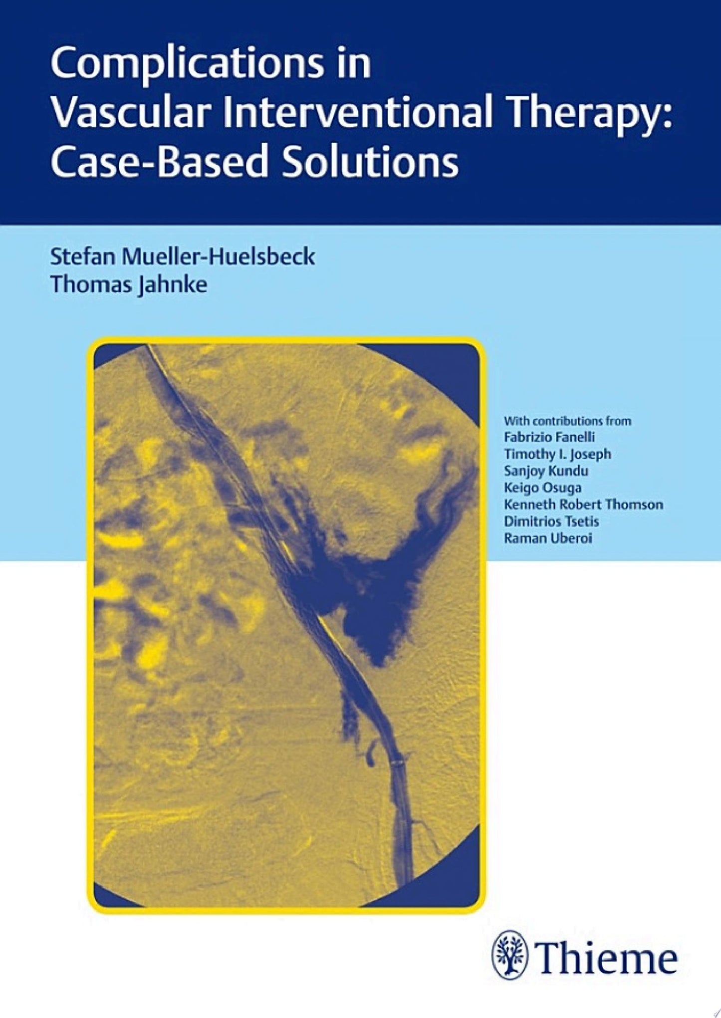 Complications in Vascular Interventional Therapy: Case-Based Solutions