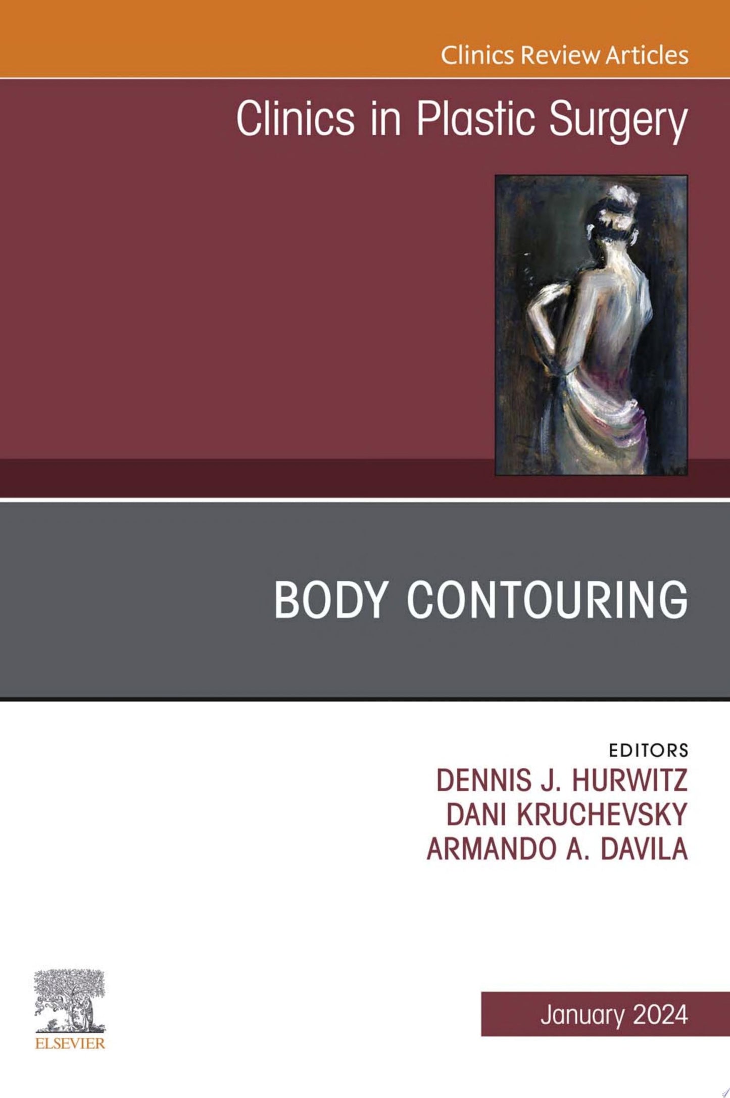 The Art of Body Contouring: A Comprehensive Approach, 1st edition