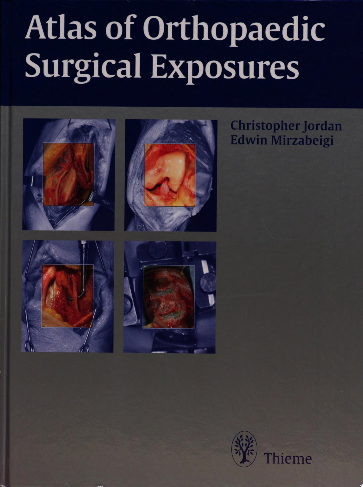 Atlas of Orthopaedic Surgical Exposures