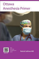 Ottawa Anesthesia Primer, 2nd edition