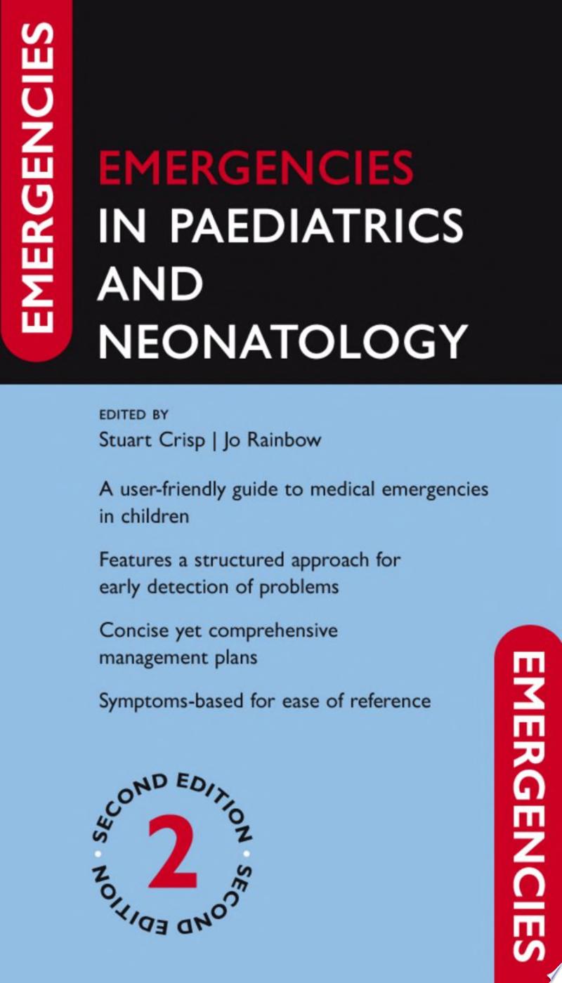 Emergencies in Paediatrics and Neonatology 2nd