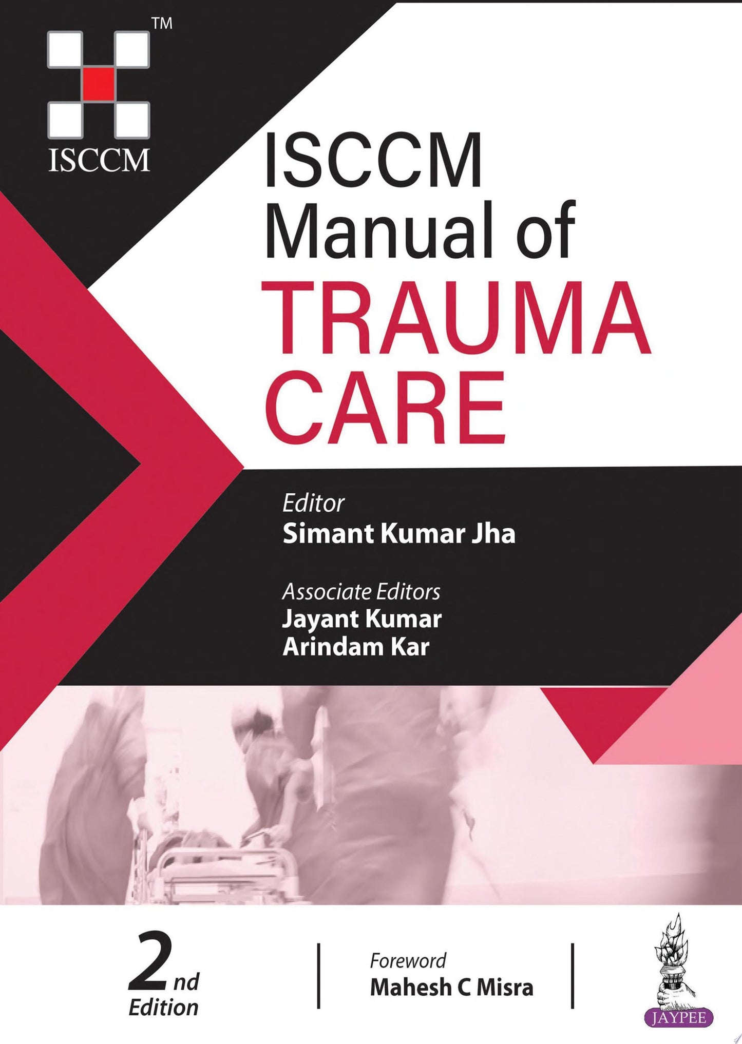 ISCCM Manual of Trauma Care