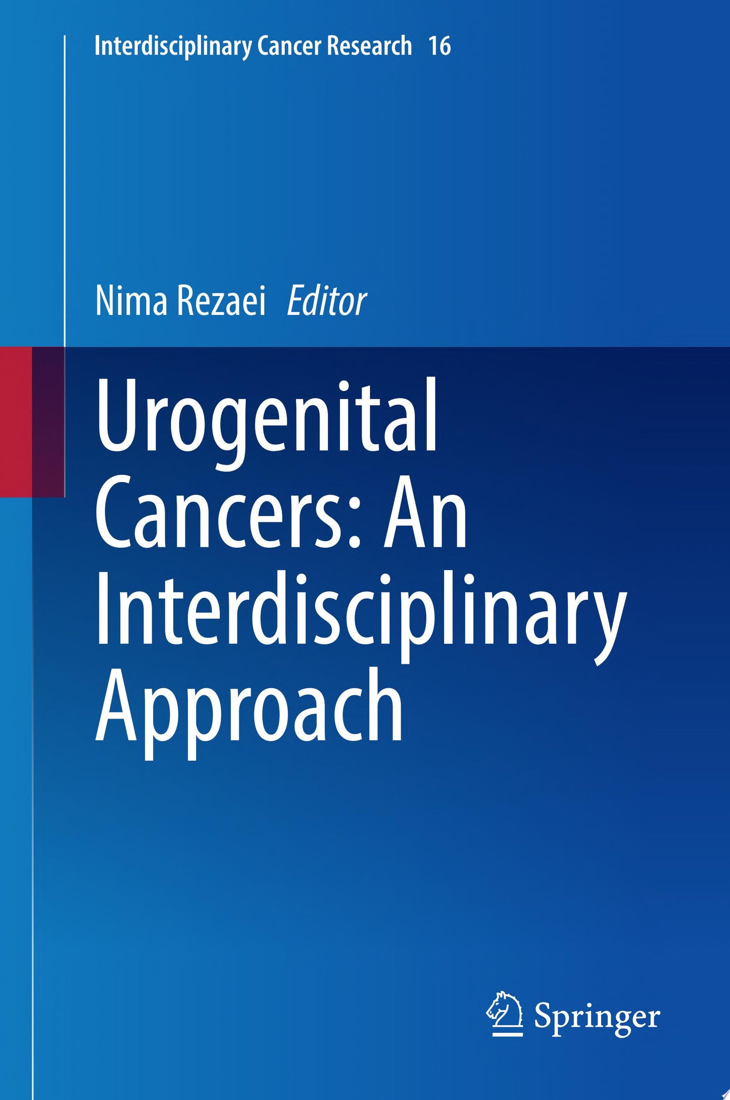 Urogenital Cancers: An Interdisciplinary Approach