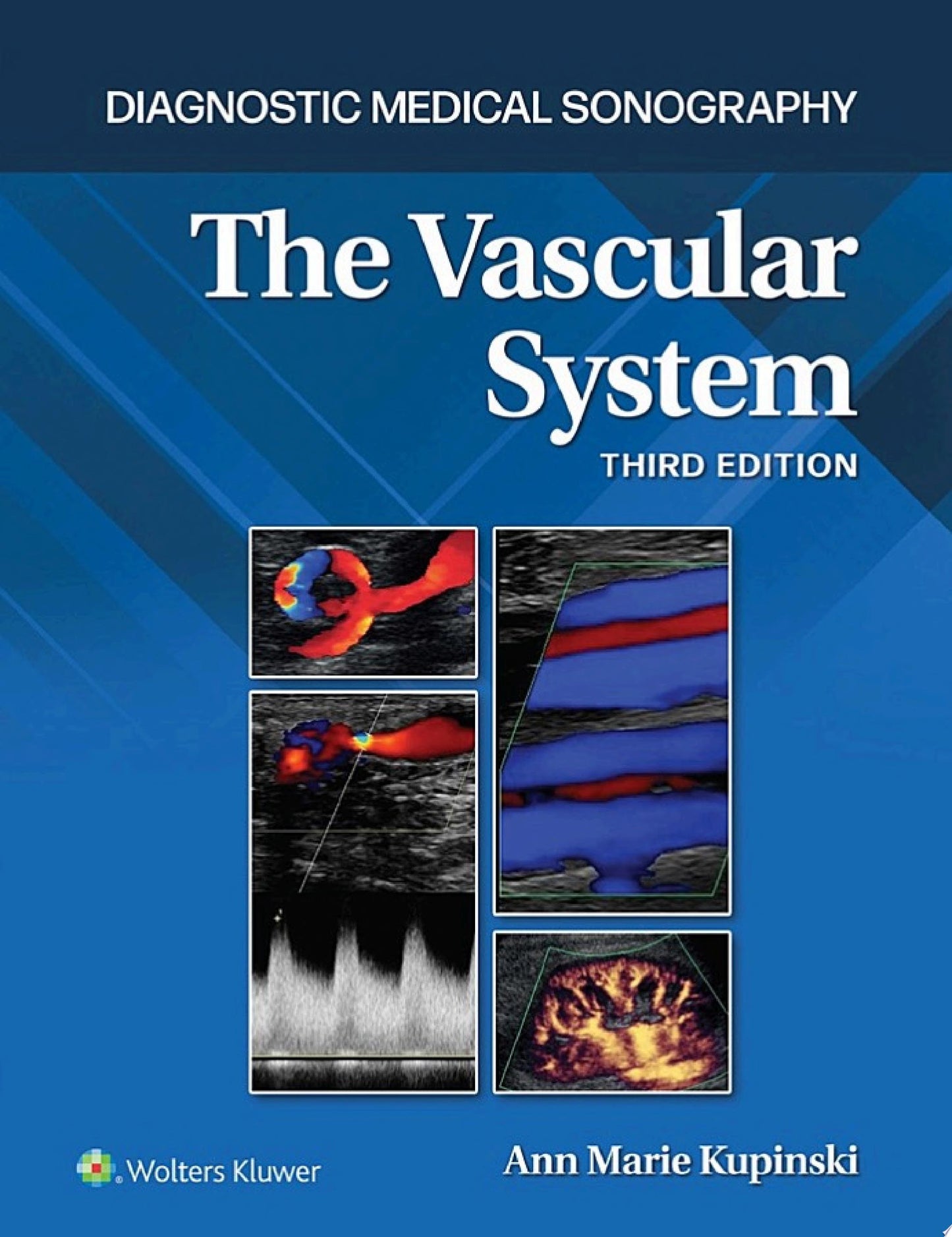 Workbook for Diagnostic Medical Sonography: The Vascular Systems, 3rd Edition