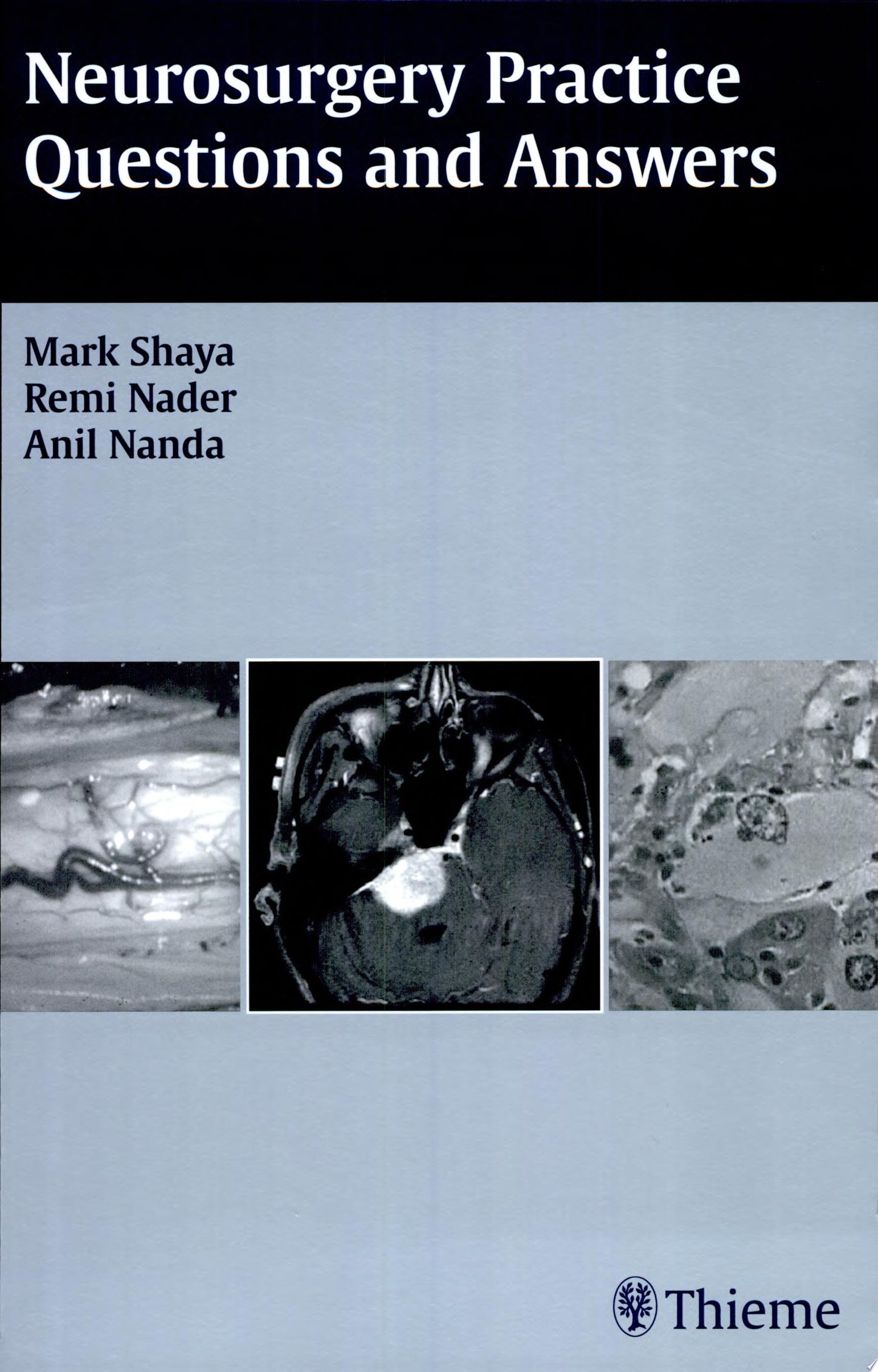 Neurosurgery Board Review: Questions and Answers for Self-Assessment, 2nd Edition
