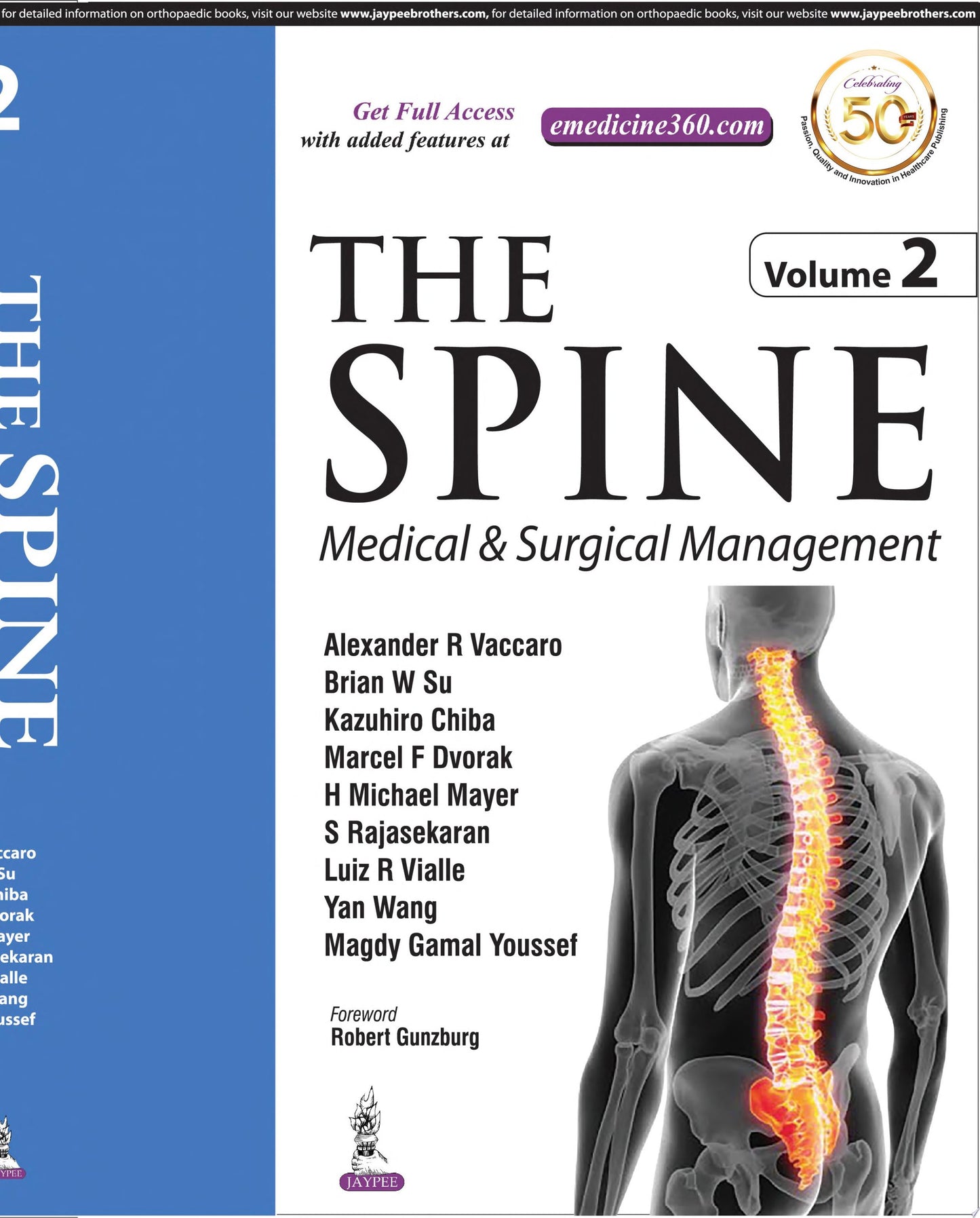 The Spine: Medical and Surgical Management