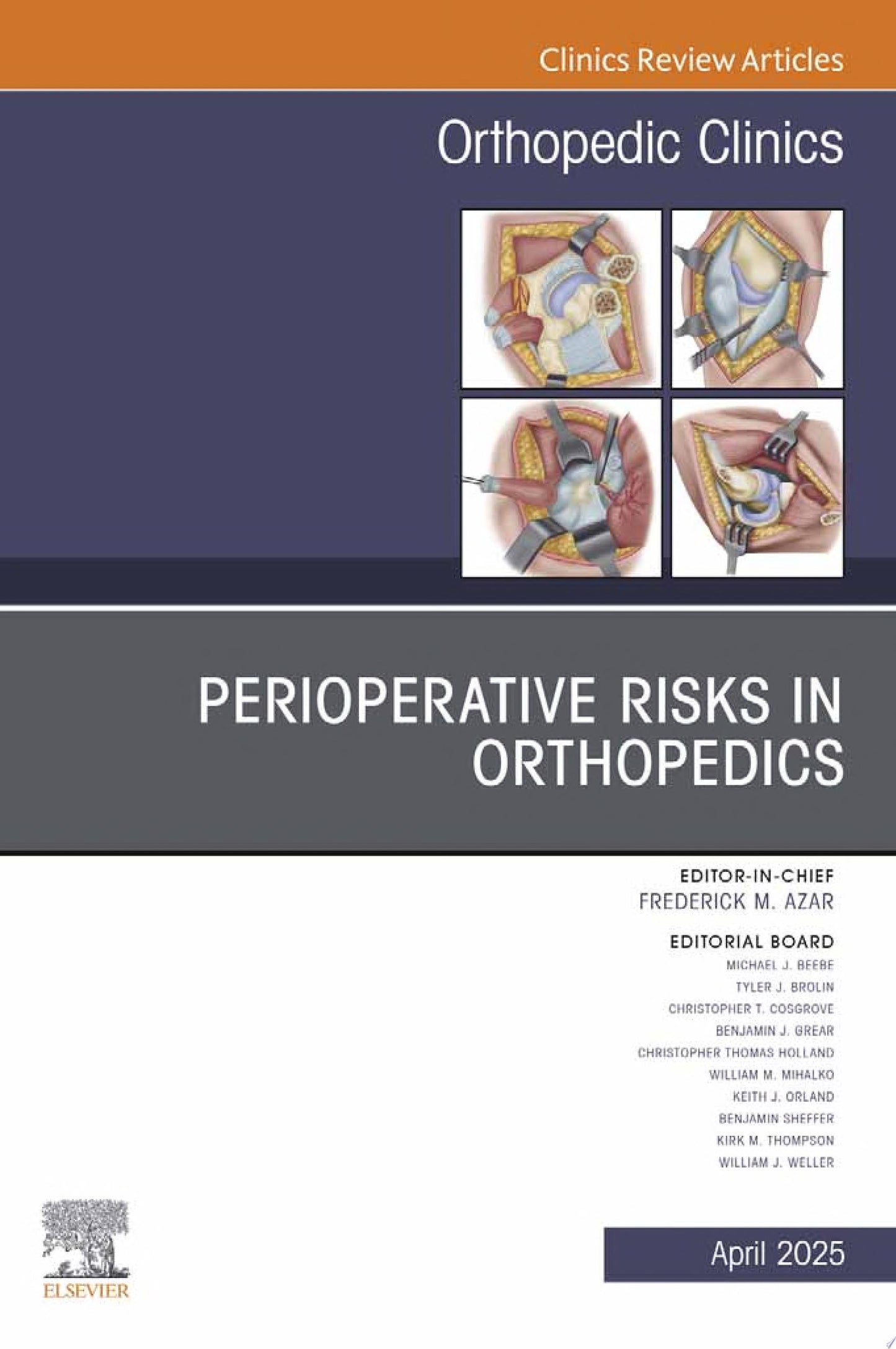 Perioperative Risks in Orthopedics, An Issue of Orthopedic Clinics