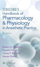 Stoelting’s Pharmacology and Physiology in Anesthetic Practice, 5th Edition