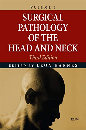 Surgical Pathology of the Head and Neck: Volume 1,  3rd edition