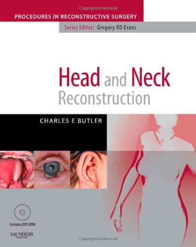 Head and Neck Reconstruction: A Volume in the Procedures in Reconstructive Surgery Series, 1e