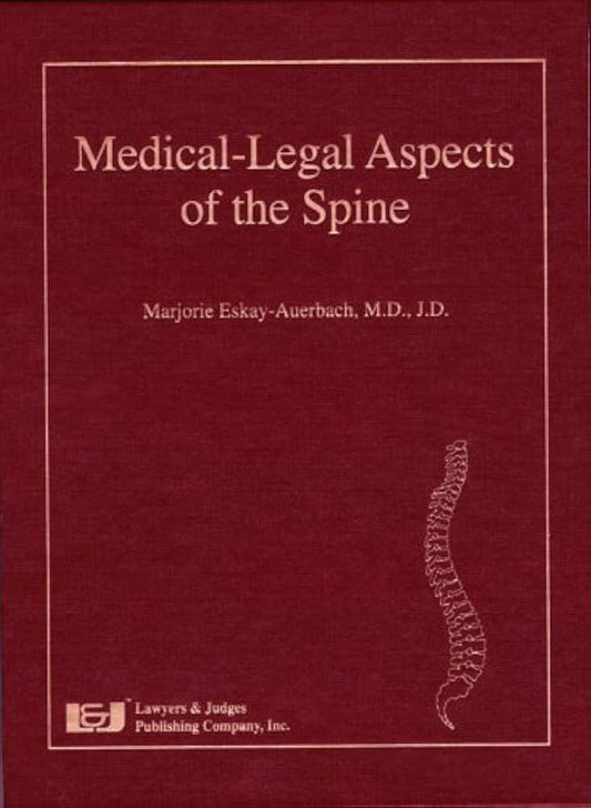 Medical-Legal Aspects of the Spine
