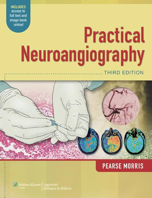 Practical Neuroangiography, 3rd Edition
