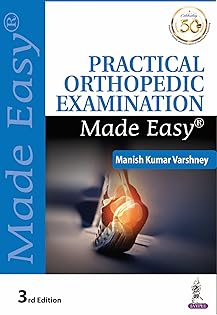 Practical Orthopedic Examination Made Easy, 3rd Edition