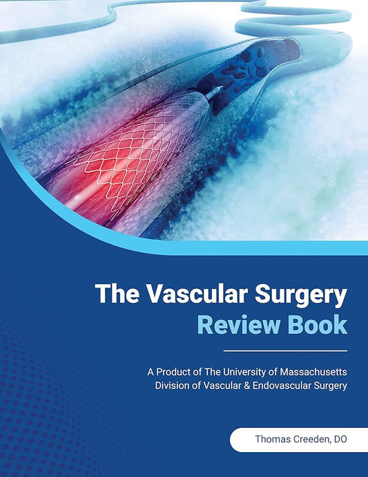The Vascular Surgery Review Book