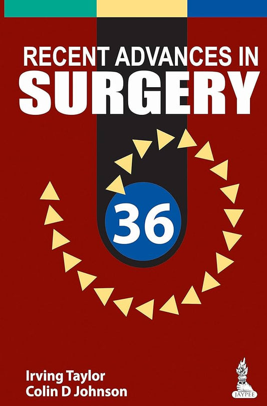 Recent Advances in Surgery 36