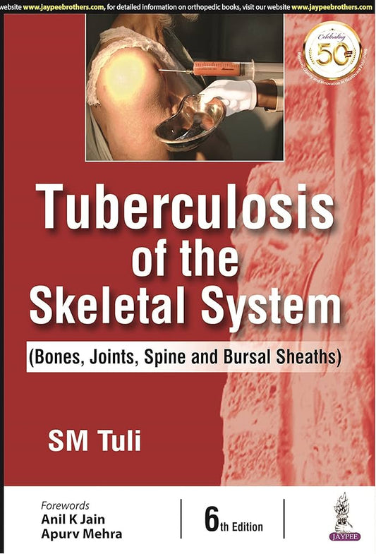 Tuberculosis Of The Skeletal System