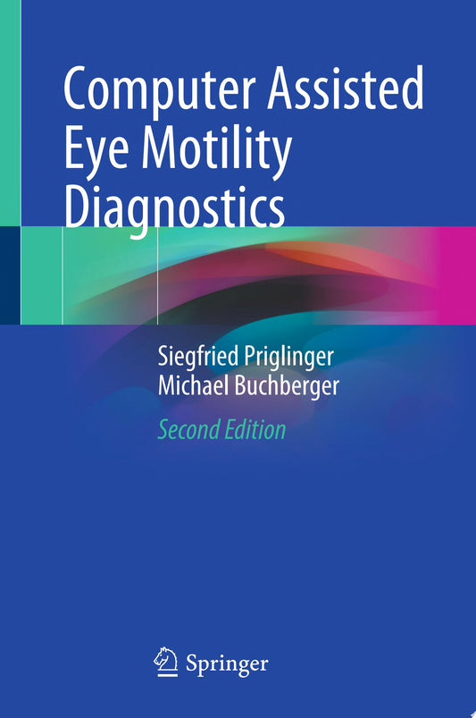 Computer Assisted Eye Motility Diagnostics, 2nd Edition