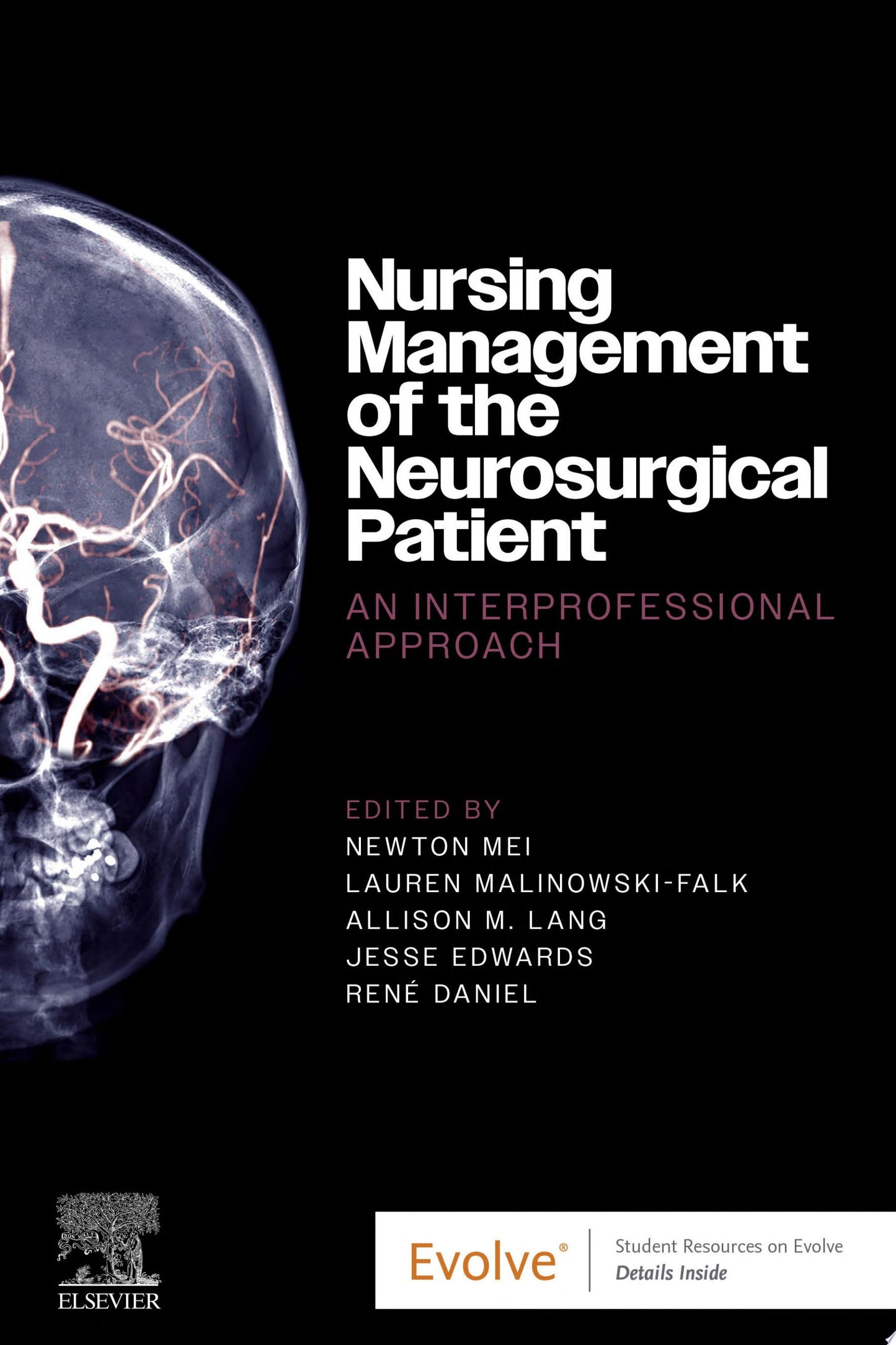 Nursing Management of the Neurosurgical Patient: An Interprofessional Approach