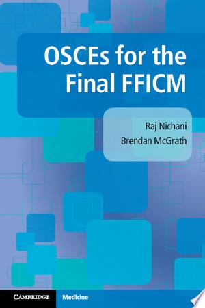 OSCEs for the Final FFICM