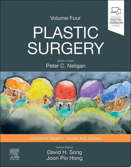 Plastic Surgery: Lower Extremity, Trunk and Burns , 5th Edition