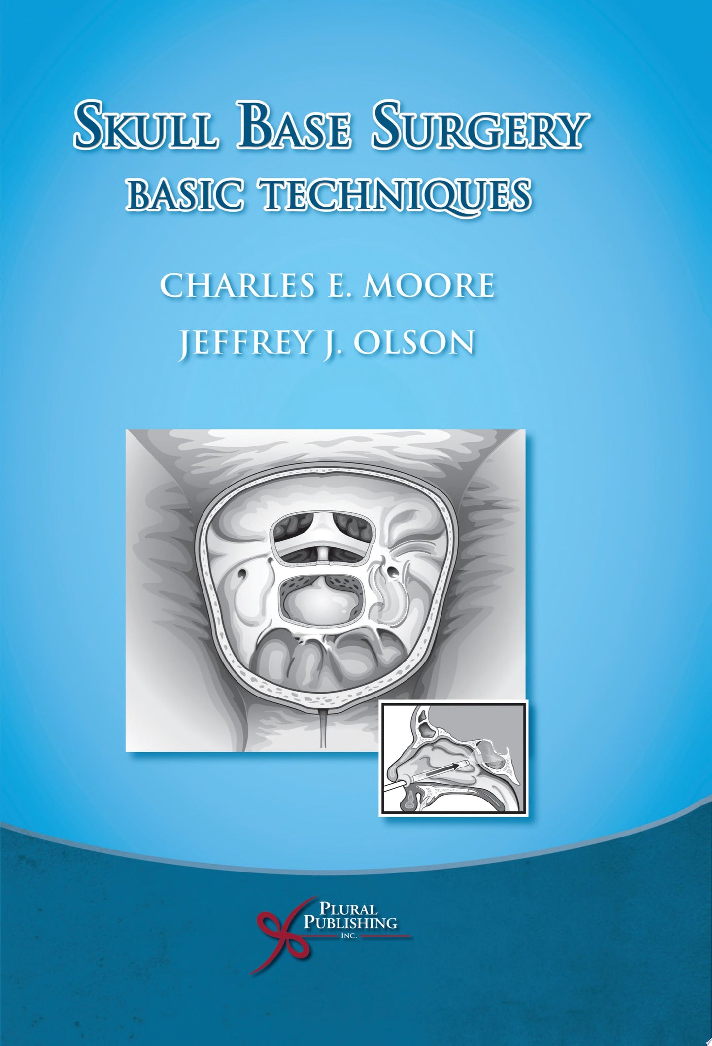 Skull Base Surgery: Basic Techniques