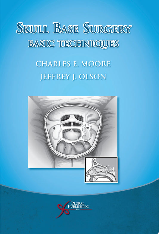 Skull Base Surgery: Basic Techniques