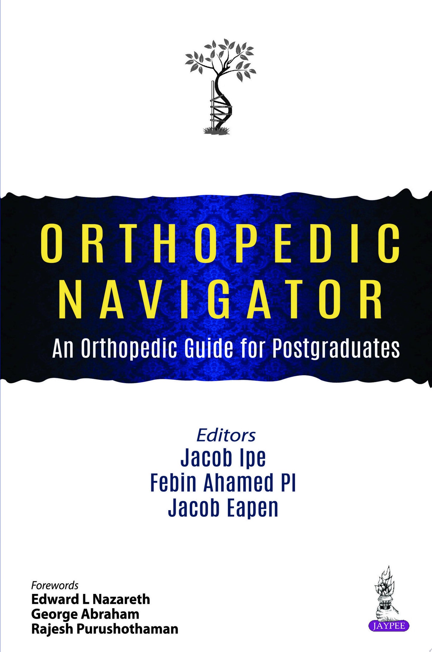 Orthopedic Navigator: An Orthopedic Guide for Postgraduates