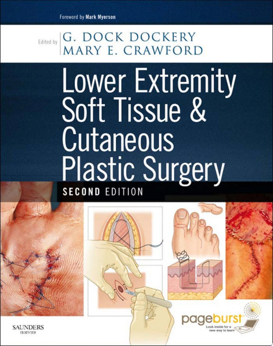 Lower Extremity Soft Tissue & Cutaneous Plastic Surgery, 2nd Edition