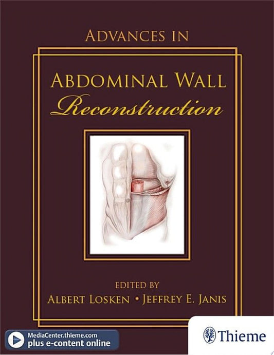 Advances in Abdominal Wall Reconstruction