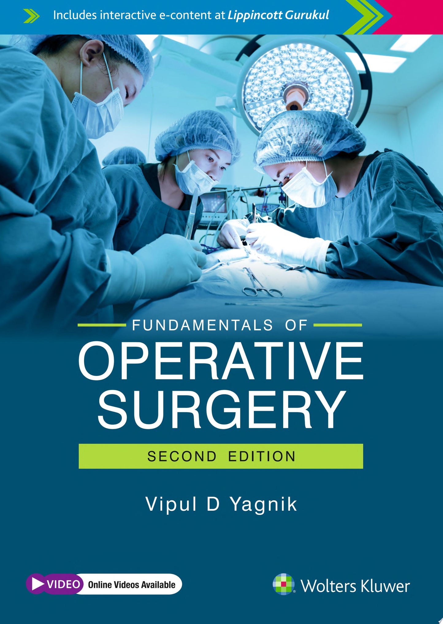 Fundamentals of Operative Surgery, 2nd Edition