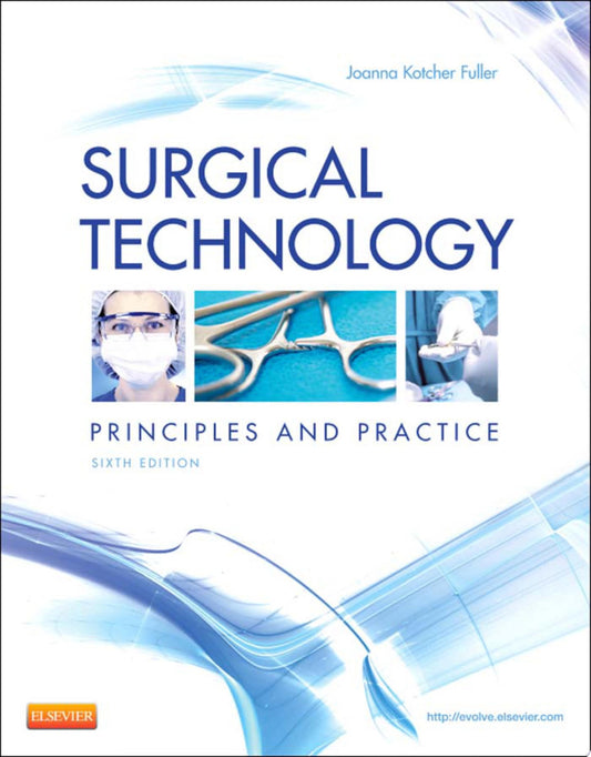 Surgical Technology: Principles and Practice, 6th Edition