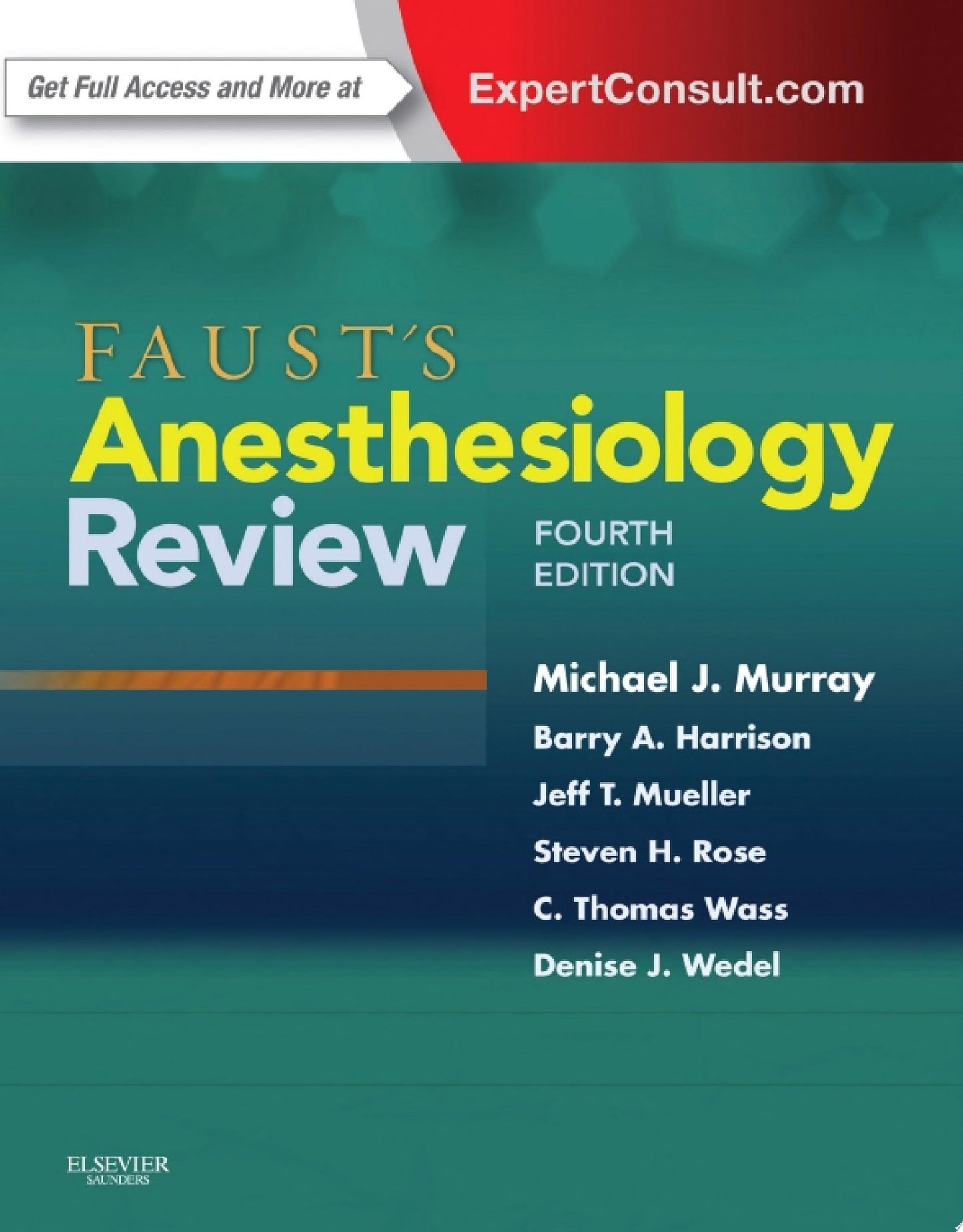 Faust’s Anesthesiology Review, 4e