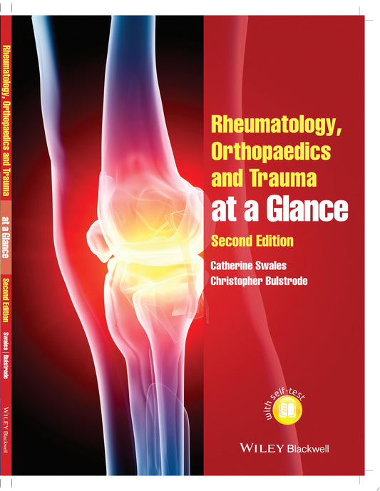 Rheumatology, Orthopaedics and Trauma at a Glance, 2nd Edition