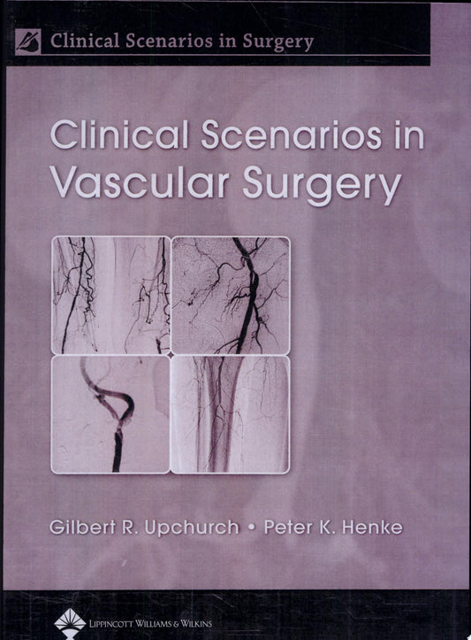 Clinical Scenarios in Vascular Surgery, 2nd Edition