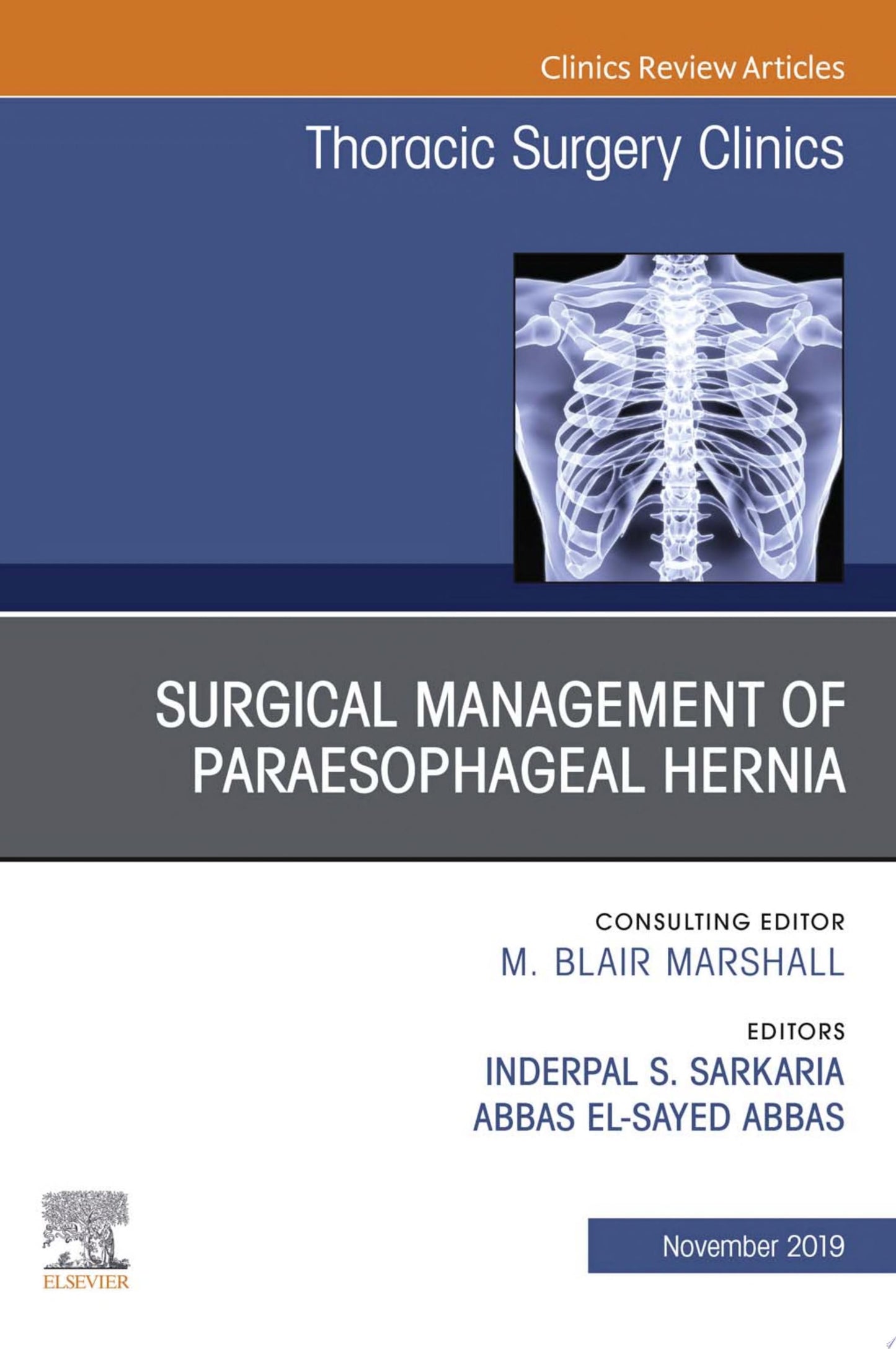 Paraesophageal Hernia Repair,An Issue of Thoracic Surgery Clinics