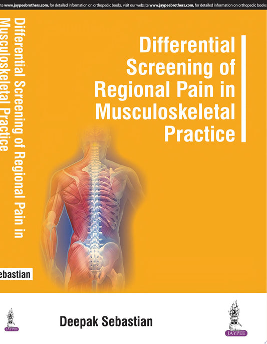 Differential Screening of Regional Pain in Musculoskeletal Practice
