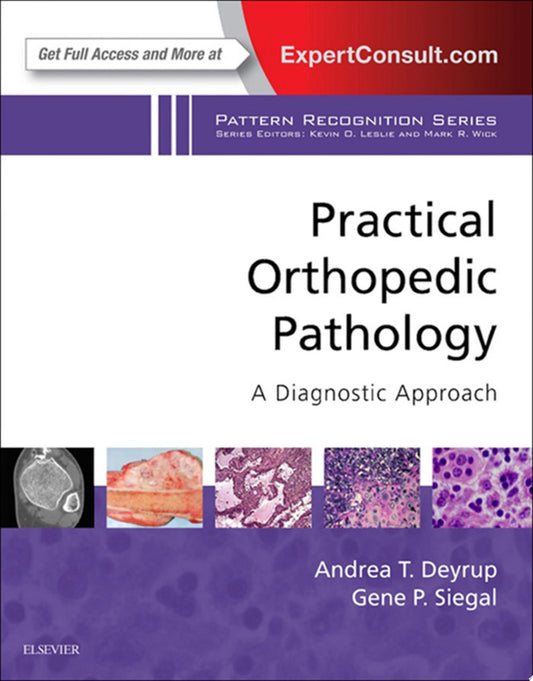 Practical Orthopedic Pathology: A Diagnostic Approach