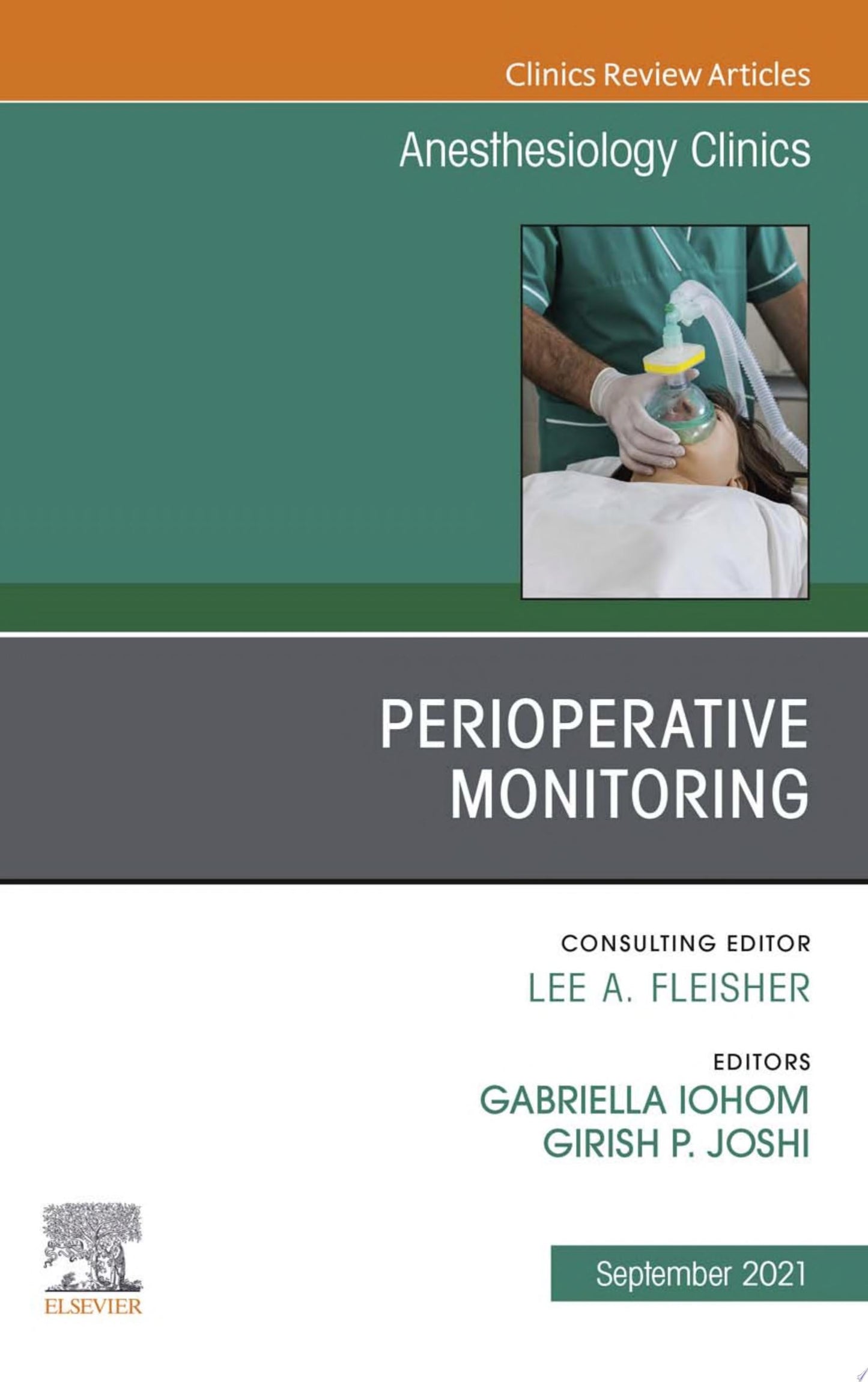 Perioperative Monitoring, An Issue of Anesthesiology Clinics