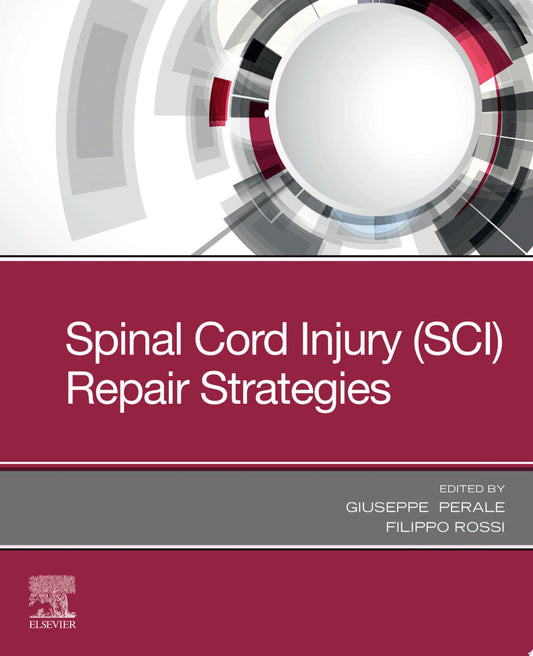 Spinal Cord Injury Repair Strategies