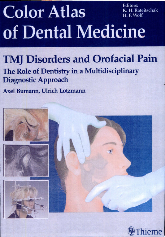 TMJ Disorders and Orofacial Pain: The Role of Dentistry in a Multidisciplinary Diagnostic Approach