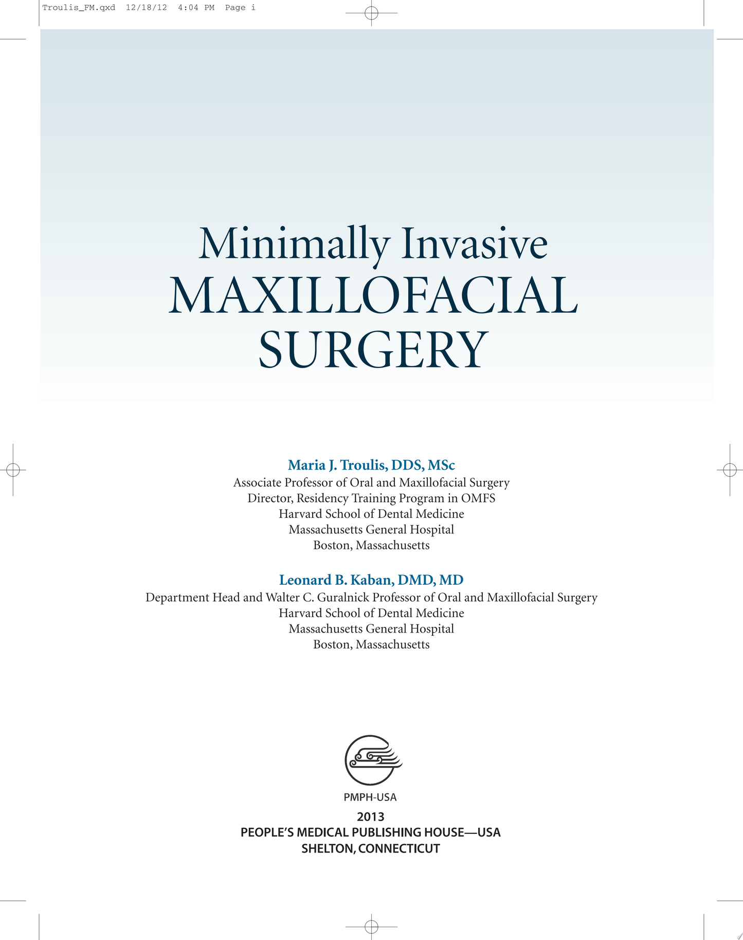 Minimally Invasive Maxillofacial Surgery